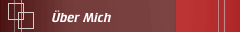 &Uuml;ber Mich